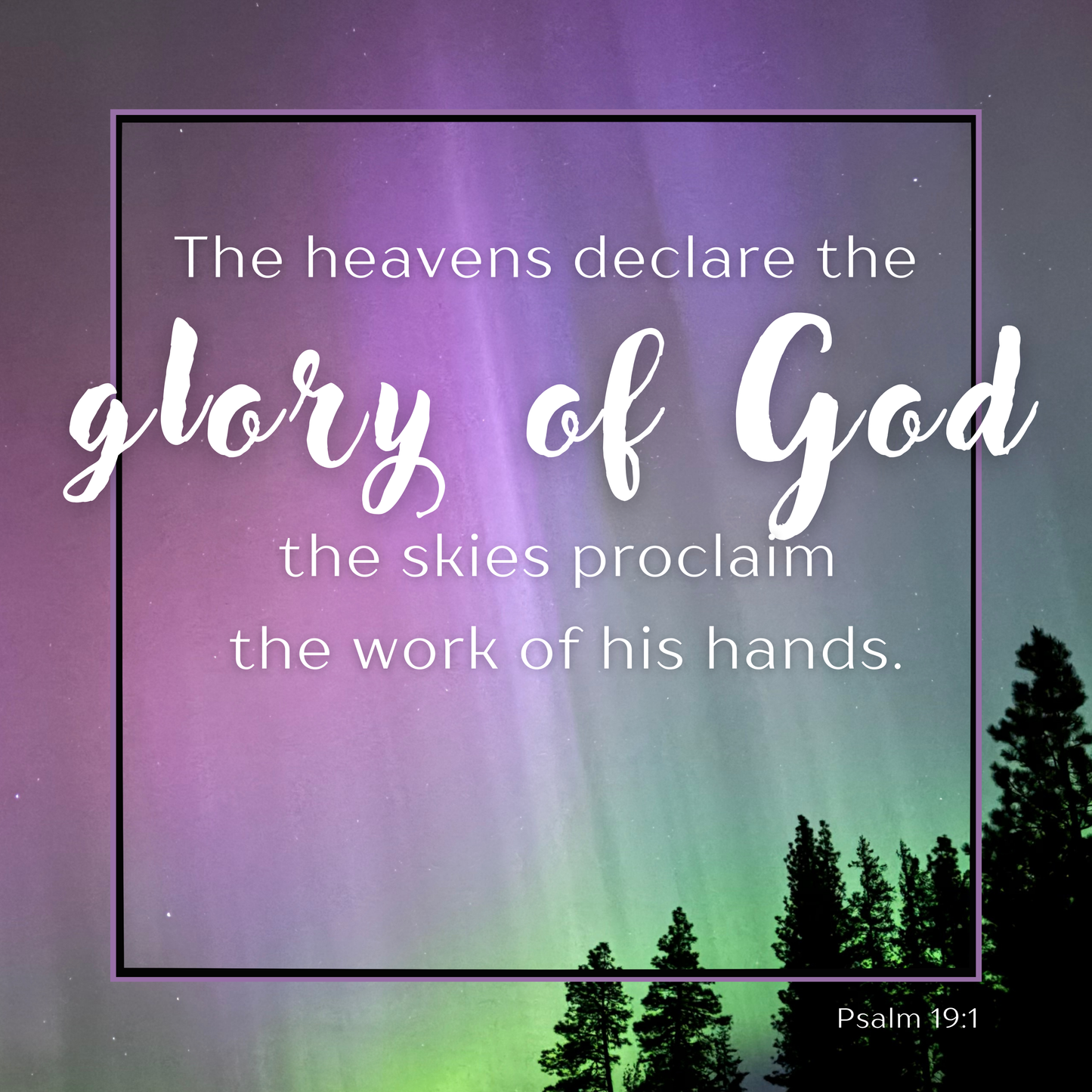 Psalm 19:1 Heavens Proclaim- Northern Lights Vinyl Sticker