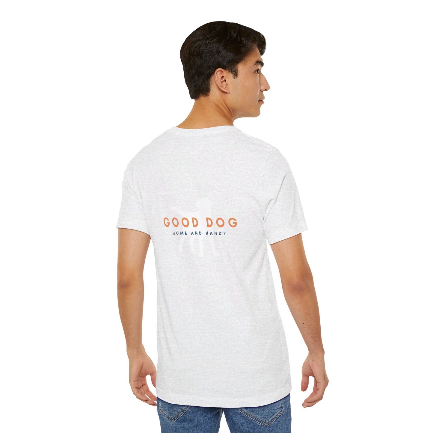 Good Dog Two-Sided Design Unisex Jersey Short Sleeve Tee