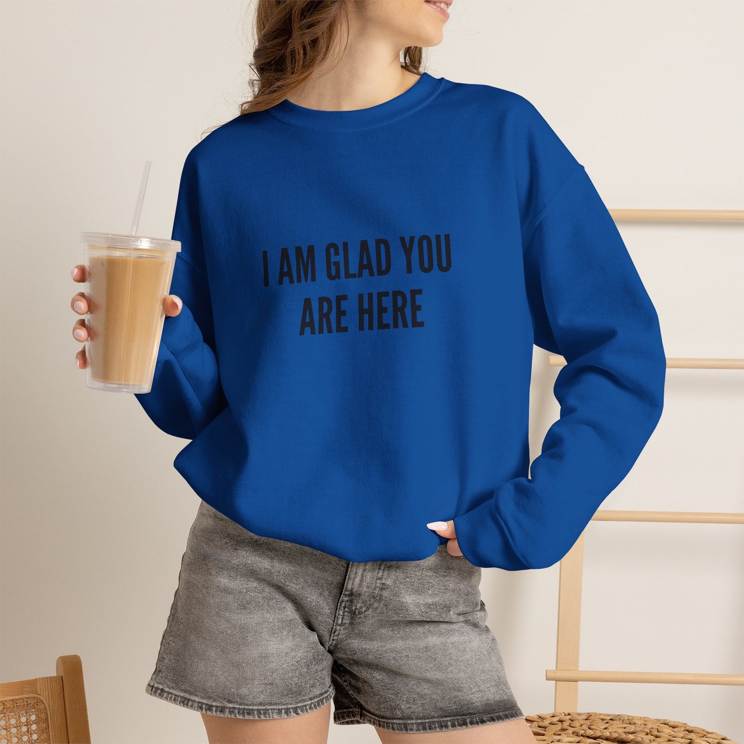I Am Glad You Are Here Unisex Heavy Blend™ Crewneck Sweatshirt