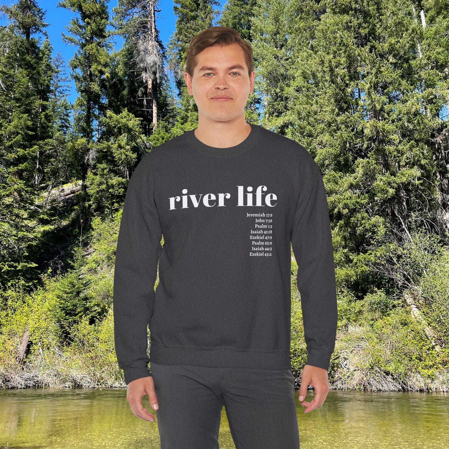 River Life - Scripture | Unisex Crewneck Pullover Sweatshirt