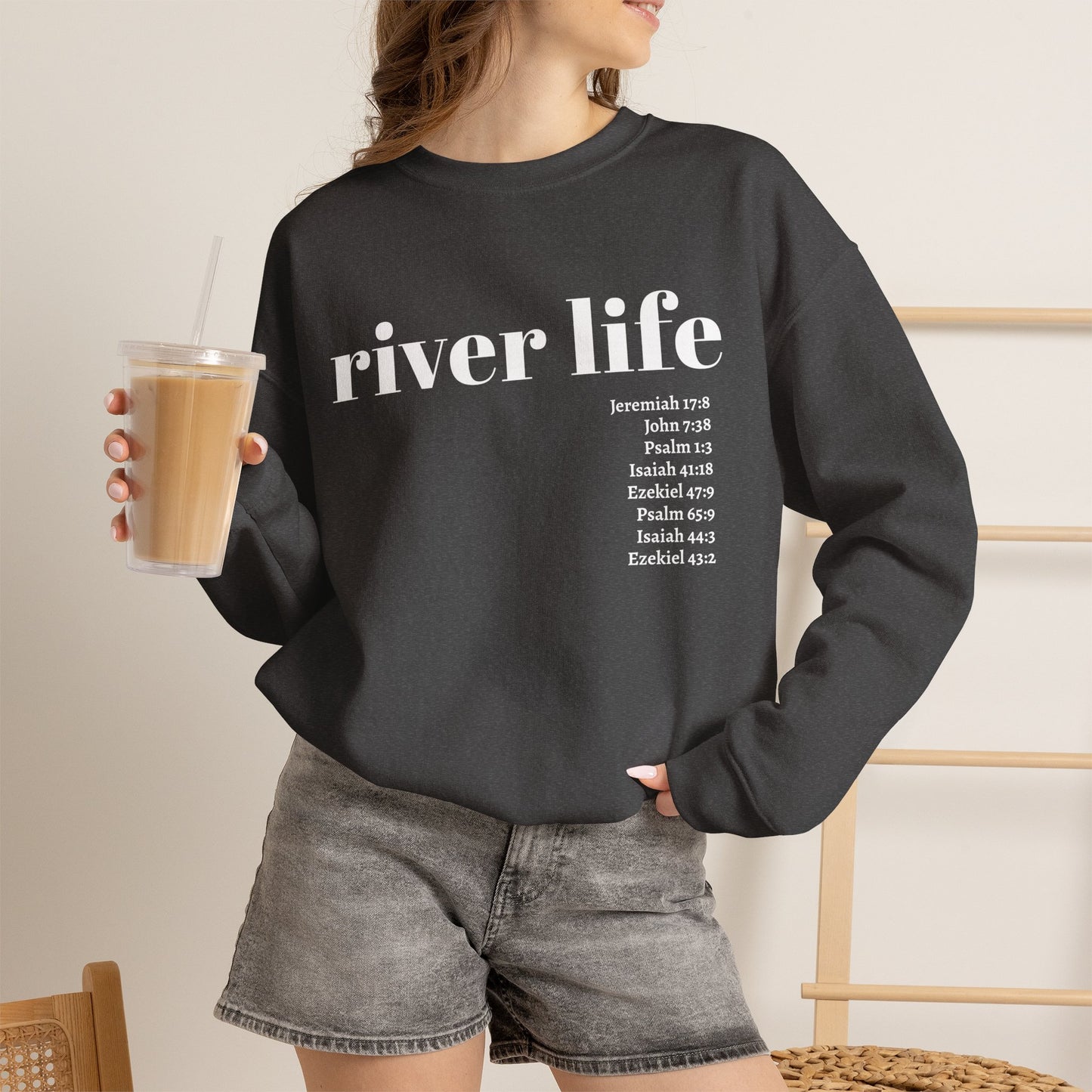 River Life - Scripture | Unisex Crewneck Pullover Sweatshirt