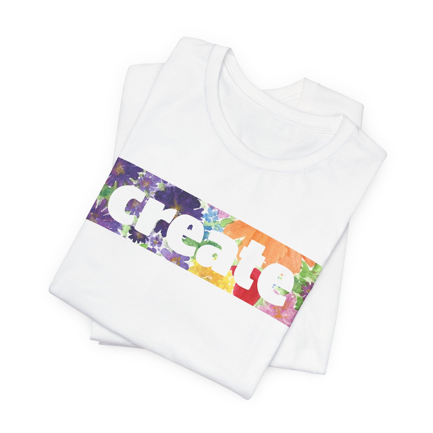 Vibrant Original Art T-Shirt - "Create" Watercolor Bella & Canvas