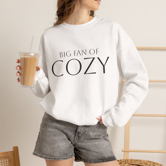 "Big Fan of Cozy" | Unisex Crewneck Pullover Sweatshirt